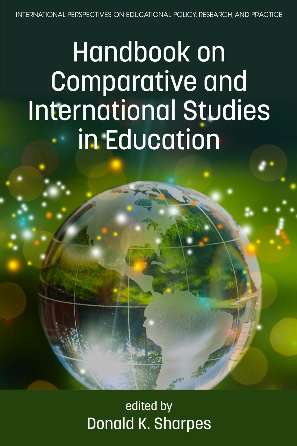 Book cover image for Handbook on Comparative and International Studies in Education ISBN: 9781681236773
